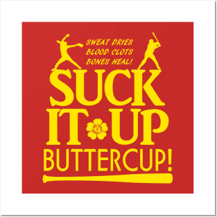 Suck it Up Buttercup Fastpitch Softball Posters and Art